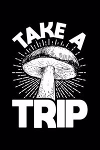 Take A Trip