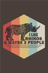 I Like Rhinos & Maybe 3 People