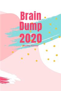 2020 Weekly Planner with Brain Dump Worksheets