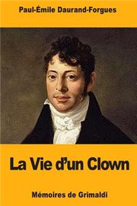 La Vie d'un Clown