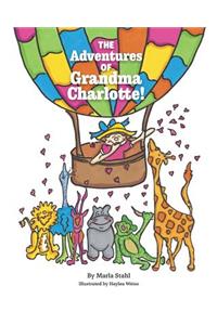 Adventures of Grandma Charlotte!