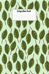 Composition Book: Cool Simple Leaf Pattern 6 X 9 Wide Ruled Paper Notebook, Appreciation, Quote Journal or Diary Unique Inspirational Gift for Friend or Teacher, Beginning or End of School Year, Retirement, Birthday or Gratitude Present - Leaf Patt