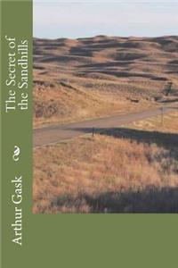The Secret of the Sandhills