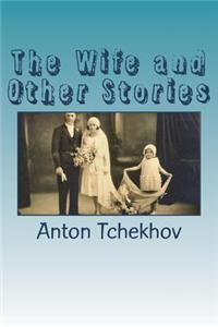 The Wife and Other Stories