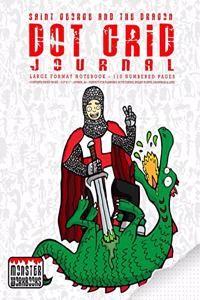 Saint George and the Dragon - Dot Grid Journal - Large Notebook - 110 Pages