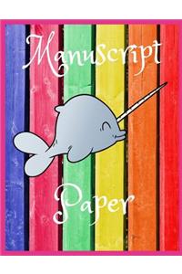 Rainbow Narwhal Manuscript Paper