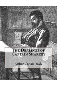 The Dealings of Captain Sharkey