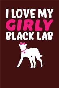 I Love My Girly Black Lab