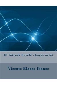 El Intruso Novela