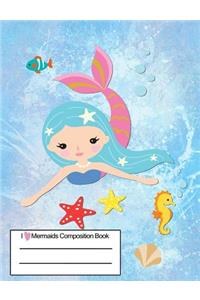 I Mermaids Composition Book