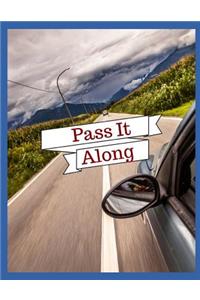 Pass It Along