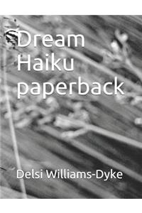 Dream Haiku Paperback