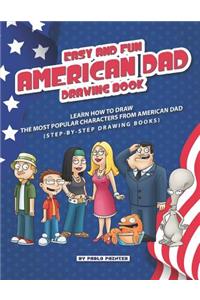 Easy and Fun American Dad Drawing Book