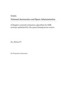 A Doppler Centroid Estimation Algorithm for Sar Systems Optimized for the Quasi-Homogeneous Source