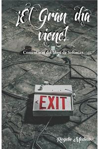 ¡El Gran día Viene!