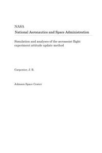 Simulation and Analyses of the Aeroassist Flight Experiment Attitude Update Method