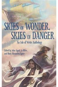 Skies of Wonder, Skies of Danger