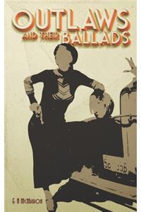 Outlaws And Their Ballads