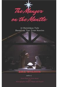 The Manger on The Mantle