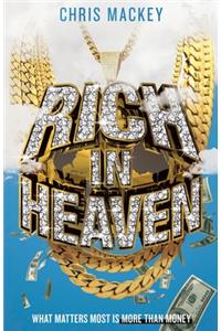 Rich In Heaven
