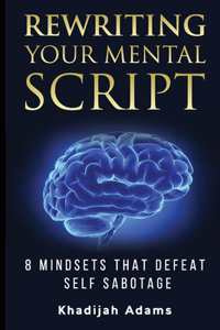 Rewriting Your Mental Script