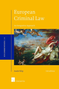 European Criminal Law, 3rd edition