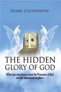 Hidden Glory of God