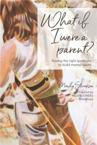 What if I were a parent?