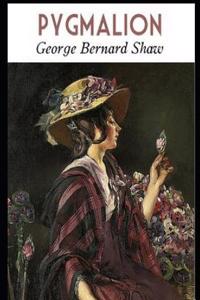 Pygmalion (Annotated)