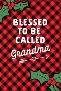 Blessed to Be Called Grandma