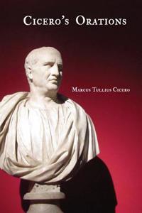 Cicero's Orations: In the Original Latin