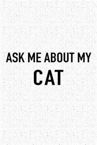 Ask Me about My Cat