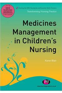 Medicines Management in Children′s Nursing