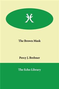 The Brown Mask