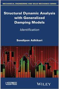 Structural Dynamic Analysis with Generalized Damping Models
