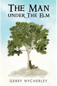 Man Under the Elm
