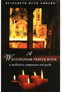 A Walsingham Prayer Book