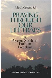Praying Through Our Lifetraps
