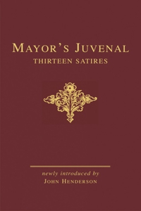 Mayor's Juvenal (Two Volume Slipcased Set)