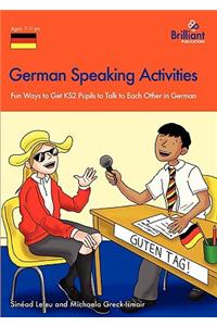 German Speaking Activities - Fun Ways to Get Ks2 Pupils to Talk to Each Other in German