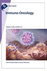 Fast Facts: Immuno-Oncology