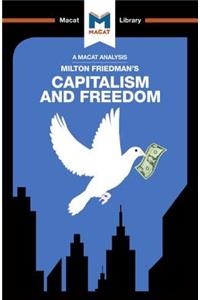 Analysis of Milton Friedman's Capitalism and Freedom