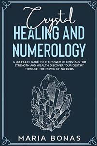 Crystal Healing and Numerology