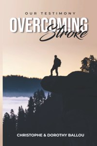 Overcoming Stroke