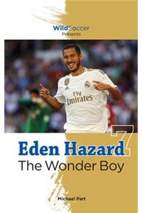 Eden Hazard the Wonder Boy