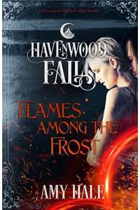 Flames Among the Frost