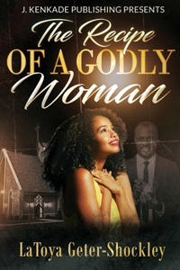 Recipe of a Godly Woman