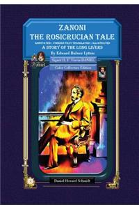 Zanoni the Rosicrucian Tale a Story of the Long Livers