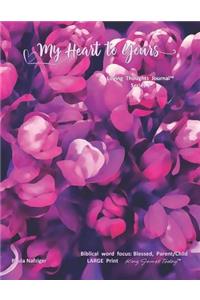 My Heart to Yours, Loving Thoughts Journal