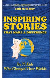 Inspiring Stories That Make A Difference